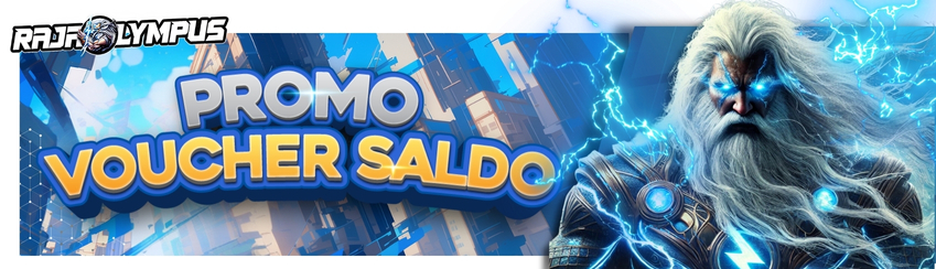 PROMO VOUCHER SALDO RAJAOLYMPUS