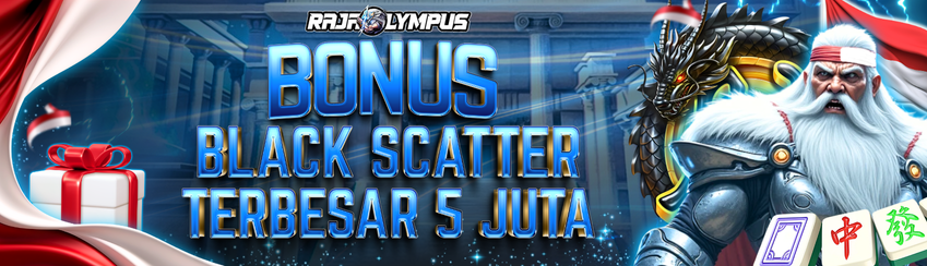 BONUS SCATTER HITAM RAJAOLYMPUS
